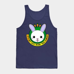 Bunny Rabbit - It's not Easy Being This Kawaii Tank Top